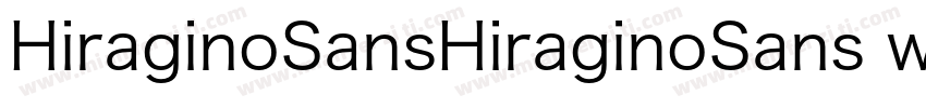 HiraginoSansHiraginoSans wO字体转换